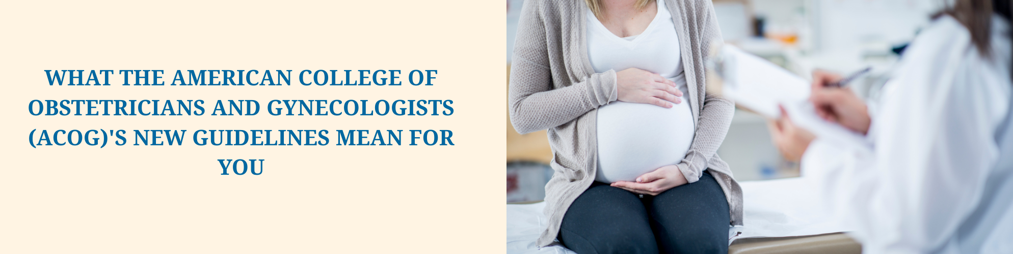 New Prenatal Care Guidelines